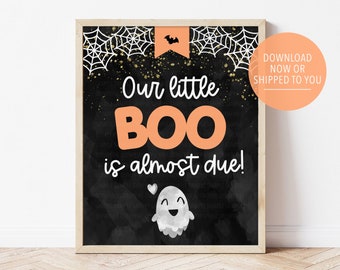 Little Boo is Almost Due Sign, Little Boo Baby Shower Sign, Halloween Baby Shower Sign, Ghost Party Decor, Printed Sign