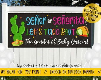 Fiesta Gender Reveal Banner, He or She-Esta Banner, Taco Bout a Baby Banner, Fiesta Gender Reveal Decoration, Senor or Senorita Vinyl Banner