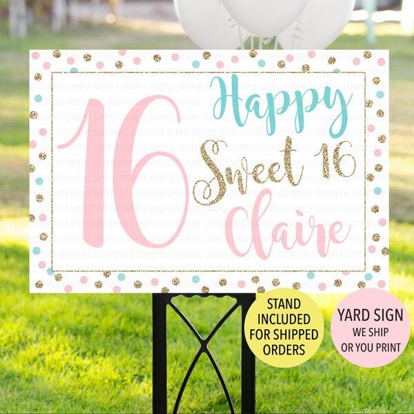 Sweet 16 Birthday Sign, Sweet 16 Yard Sign, Sweet 16 Sign, Sweet Sixteen Sign, Sweet 16 Welcome Sign, Pink Turquoise Sweet 16 Party