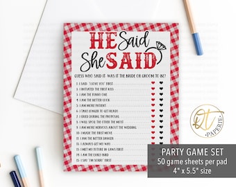 May include: A red and white checkered party game card with the text "He Said She Said" in black and red. The card has a list of 15 questions to guess who said it, the bride or groom. The card is part of a party game set with 50 game sheets per pad and measures 4 inches by 5.5 inches.