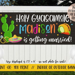 Fiesta Bridal Shower Banner, Holy Guacamole Banner, Printed Bridal Shower Fiesta Banner, Fiesta Bridal Shower Decoration, Vinyl Banner