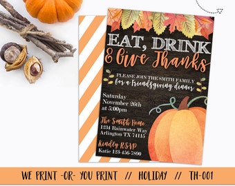 Friendsgiving Invitation, Eat Drink and Give Thanks Invitation, Thanksgiving Invitation, Thanksgiving Dinner Invitation, Dinner Party