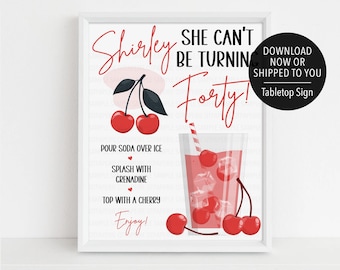 Letrero de cumpleaños de Shirley: ¡No puede estar cumpliendo años!, Estación de refrescos de cereza, Letrero para fiestas imprimible o con envío, Decoración para el bar Shirley Temple