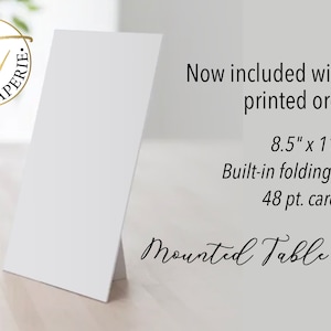 May include: White 8.5 x 11 inch mounted table sign with a built-in folding stand. The sign is made of 48 pt. cardstock. "Now included with all printed orders!" text is visible on the sign.