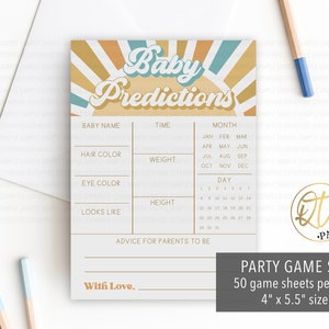 May include: A printable baby shower game card with a retro sunburst design. The card has sections for guests to predict the baby's name, hair color, eye color, weight, height, birth month, birth day, and advice for the parents. The card has the text "Baby Predictions" in a retro font.