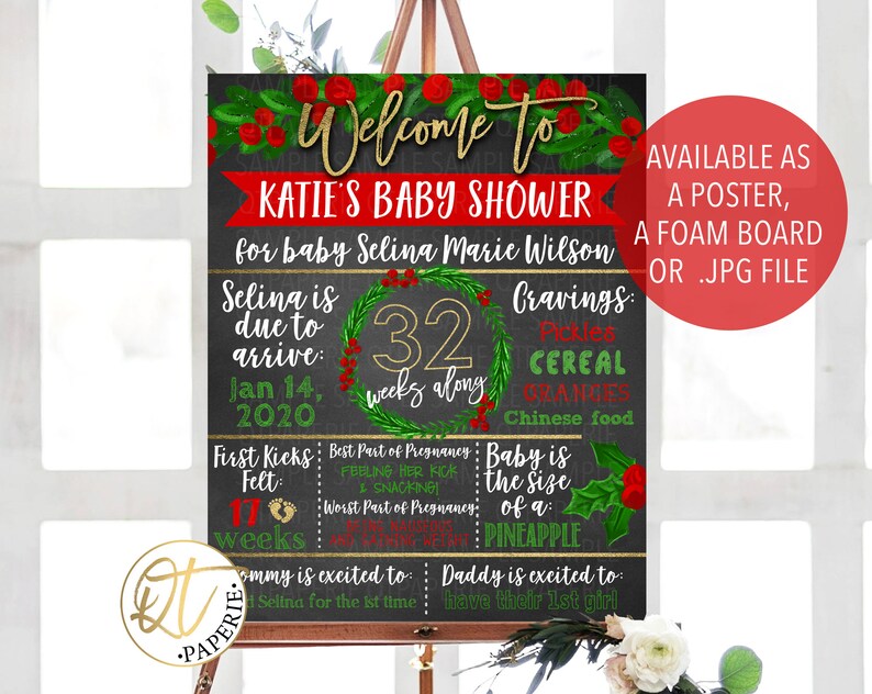 May include: A chalkboard style sign with a red and green Christmas theme announcing a baby shower for Selina Marie Wilson. The sign includes the baby's due date, cravings, and the size of the baby. The sign is available as a poster, foam board, or JPG file.