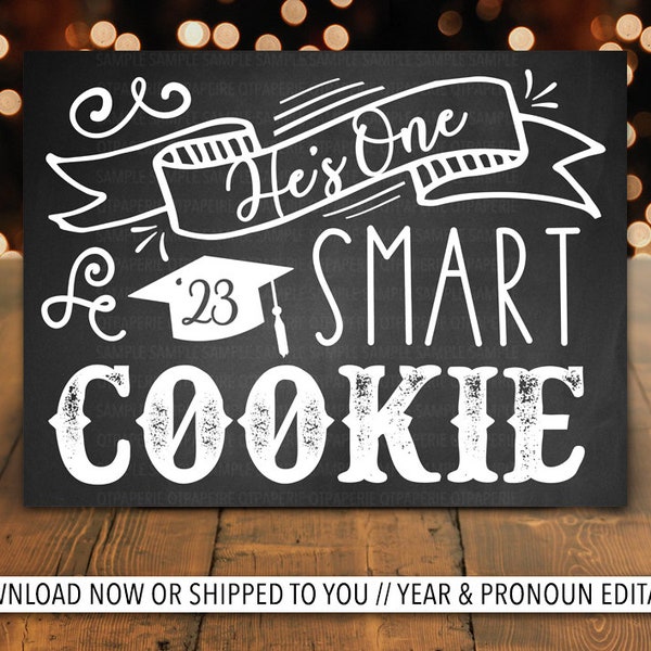 One Smart Cookie Sign, Personalized Cookie Graduation Sign, Class of 2024 Sign, High School Graduation Decoration, Graduation Party Sign