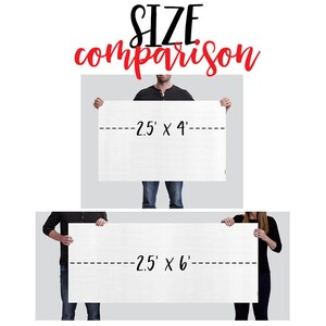 May include: Two people holding up white rectangular signs with black text. The signs show the size comparison of two different sizes of prints. The smaller sign reads "2.5' x 4'" and the larger sign reads "2.5' x 6'"
