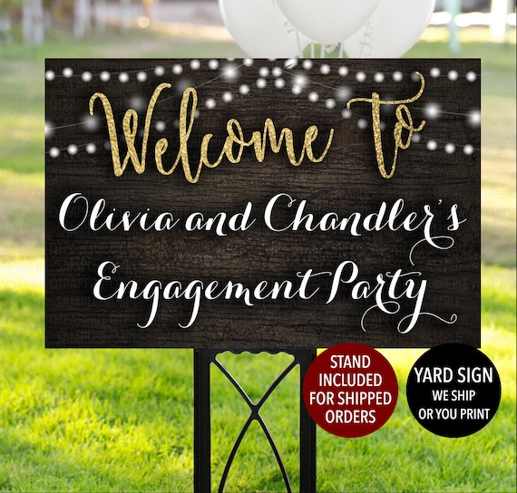 Engagement Party Yard Sign, Engagement Sign, Engagement Welcome Sign, Rustic Engagement Sign, Outdoor Party Sign, Rustic Party Sign