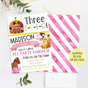 May include: A pink and white striped invitation for a farm-themed birthday party. The invitation says "Three I-E-I-O! Madison is turning three! We're calling all party animals! Join us on the farm August 26, 2019 2:00-4:00pm 123 Robust Rd, Arlington, TX RSVP: Kim 123-456-7890"