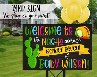 Mexican Fiesta Gender Reveal Sign, Senor Senorita Yard Sign, Mexican Gender Reveal Decoration, Nacho Average Sign, Gender Reveal Welcome