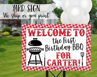 May include: Red and white checkered yard sign with the text "WELCOME TO the First Birthday BBQ FOR CARTER!" in black text. A black and white illustration of a grill with a lid is on the left side of the sign.