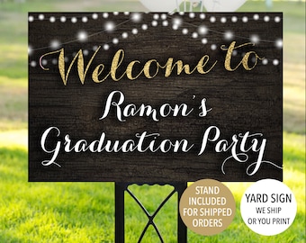 Rustic Graduation Welcome Sign, Outdoor Graduation Party Sign, Grad Party Sign, Gold Graduation Yard Sign, Graduation Entrance Sign