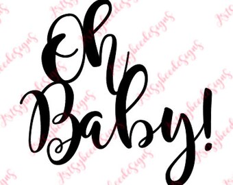 Download Oh Baby Svg Etsy