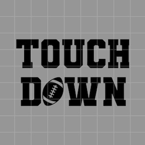Touch Down Football Digital Download, PNG, SVG