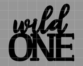 Wild One Digital Download, PNG, SVG, Cricut, Cake Topper