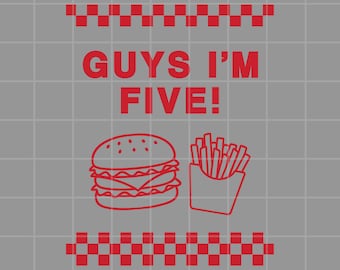 Les gars, j'ai cinq ans, hamburgers et frites, 5e anniversaire, PNG, SVG, PDF, téléchargement numérique