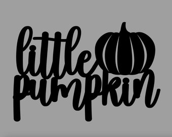 Little Pumpkin Digital Download, PNG, SVG, Cake Topper