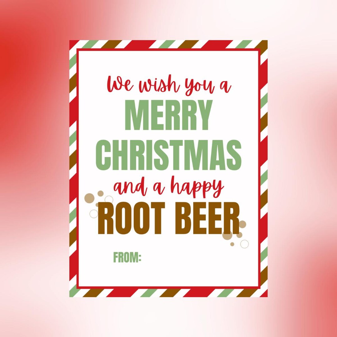 Merry Rooth Merry Christmas and a Happy Root Beer Neighbor Gift Tag, PDF, Digital ...