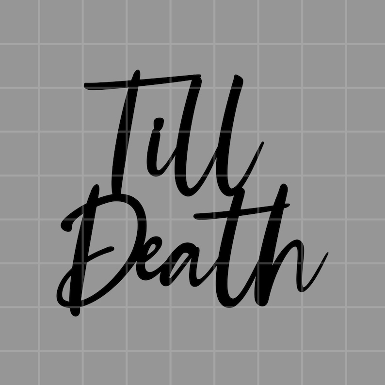Till Death Digital Download, SVG, PNG, Cake Topper, Wedding - Etsy