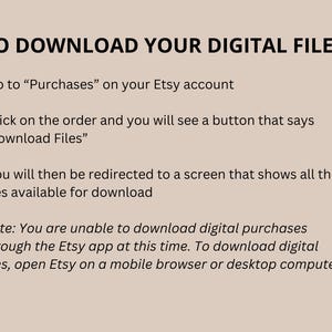 Op de afbeelding: Tekstuele instructies over het downloaden van digitale bestanden van Etsy. De instructies leggen uit hoe je toegang krijgt tot de bestanden via de Etsy-website en merken op dat digitale aankopen niet kunnen worden gedownload via de Etsy-app.