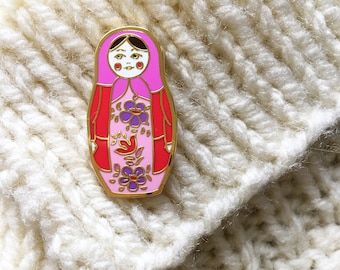 Russian Doll Pin, Nesting doll Enamel Pin, Matryoshka Enamel Pin, Babushka Lapel Pin, Birthday Gift, Valentines Gift