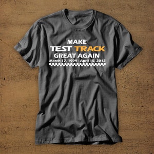 Make TEST TRACK Great Again | Disney Vacation Tee | Walt Disney | T-Shirt | Disney World | EPCOT | Disney Shirt | Family Vacation | Funny