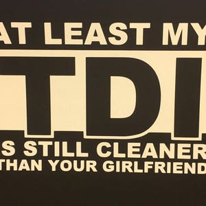 TDI Diesel Clean Girlfriend Sticker Vinyl Decal Euro