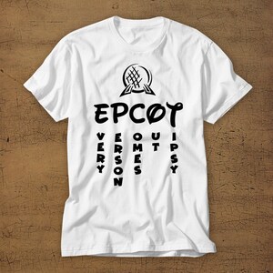 EPCOT Every Person Comes Out Tipsy | Disney Vacation Tee | Food and Wine Festival | Mens Shirt | Womens Shirt | Walt Disney World | EPCOT image 2