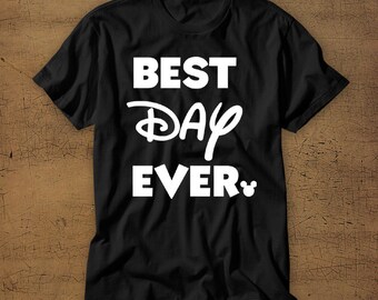 Best Day Ever | Disney Vacation Tee | Walt Disney | T-Shirt | Disney World | Family Vacation | Magic Kingdom | EPCOT | Tee | Animal Kingdom