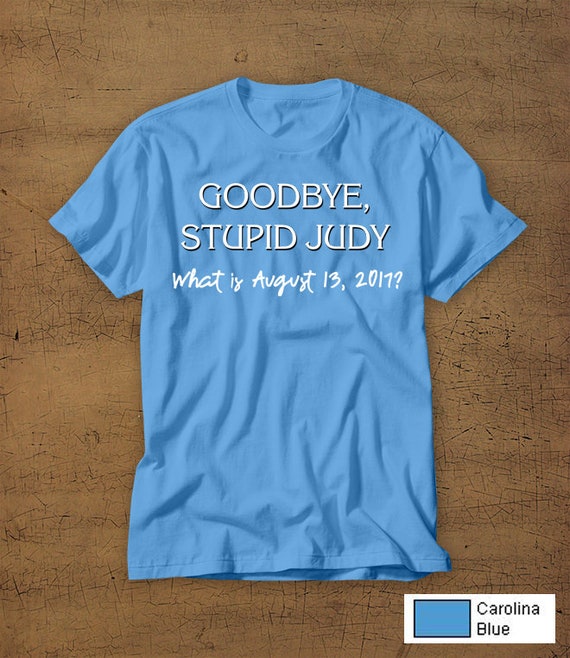Goodbye Stupid Judy What Is August 13 17 Disney Etsy