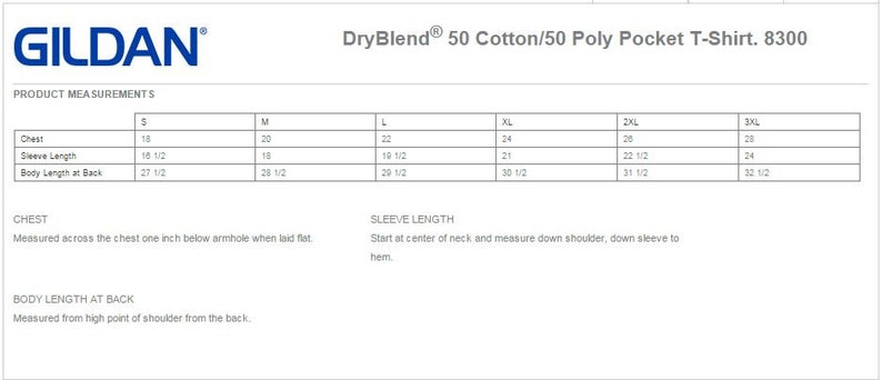 May include: A size chart for a DryBlend&reg; 50 Cotton/50 Poly Pocket T-Shirt. 8300. The chart shows the chest, sleeve length, and body length at back measurements for sizes S, M, L, XL, 2XL, and 3XL.