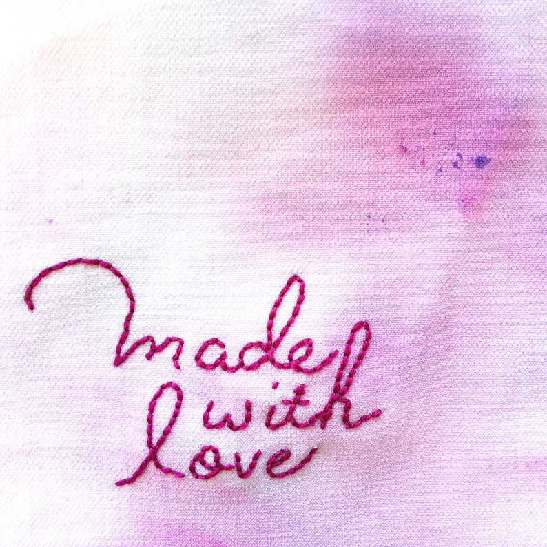 Made With Love Hand Embroidered on Hand Painted Fabric