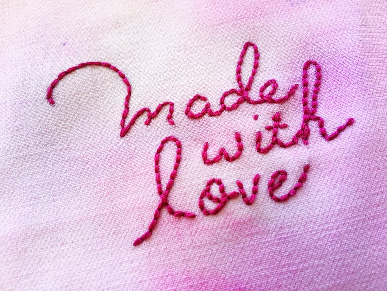 Made With Love Hand Embroidered on Hand Painted Fabric