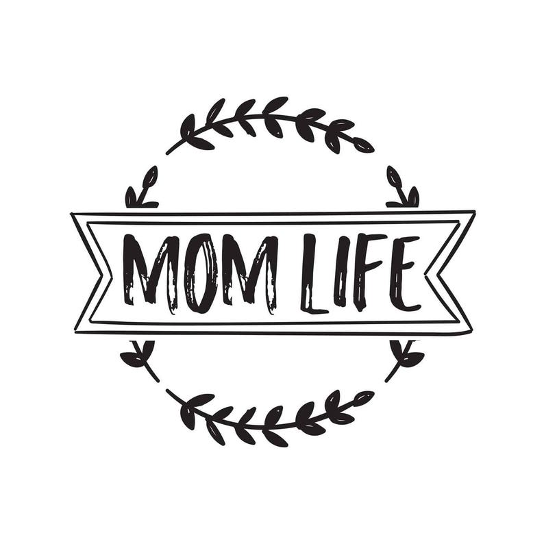 Download Mom Life SVG/PNG/JPG digital instant download momlife shirt | Etsy