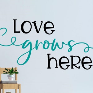 Love grows here decal - Love grows here wall decal - Love grows here vinyl decal - Family wall decal - Classroom wall decal - Family decal