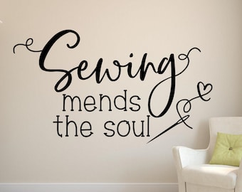 Sewing wall decal - Sewing mends the soul - Sewing wall decor - Sewing room decor - Sewing decal - Sewing wall art - Sewing quote