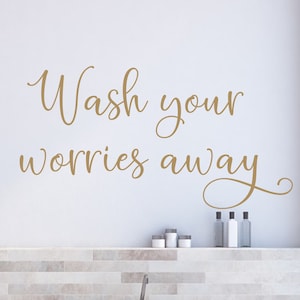Wash your worries away wall decal - Bathroom wall decal - Wash your worries away decal - vinyl decal - bathroom wall decor - Spa wall decal