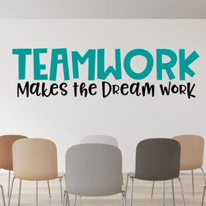 Teamwork wall decal - Teamwork makes the dream work - Teamwork decal - Teamwork wall art - Teamwork quote - Teamwork wall quote