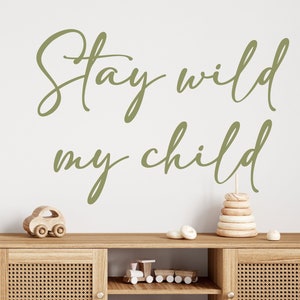 Adesivo da parete &quot;Stay Wild My Child&quot;: arredamento boho per la cameretta dei bambini