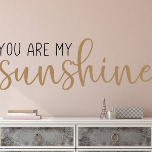 You are my sunshine wall decal- You are my sunshine decal- You are my sunshine mirror decal- Sunshine wall decal- Sunshine nursery
