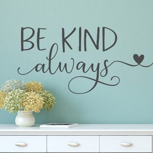 Vinyl muursticker Always Be Kind - decoratie klas