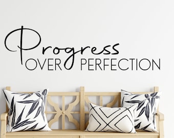 Progress over perfection decal - Progress not perfection wall decal - Strive for progress not perfection - vinyl decal - sticker - decor