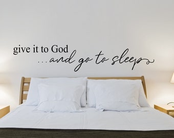 Affidalo a Dio e vai a dormire - adesivo da parete - adesivo da camera da letto - adesivo da parete cristiano - adesivo spirituale - adesivo in vinile - citazione sopra il letto
