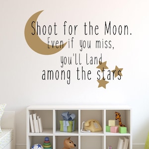 Shoot for the moon wall art- Shoot for the moon vinyl- Nursery moon stars art- Nursery stars wall decal- Land among stars- Star moon decal