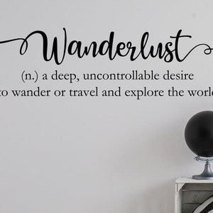 Wanderlust wall decal Wanderlust definition Travel wall decal Wanderlust decal Travel wall decor Travel quote Wanderlust quote image 1