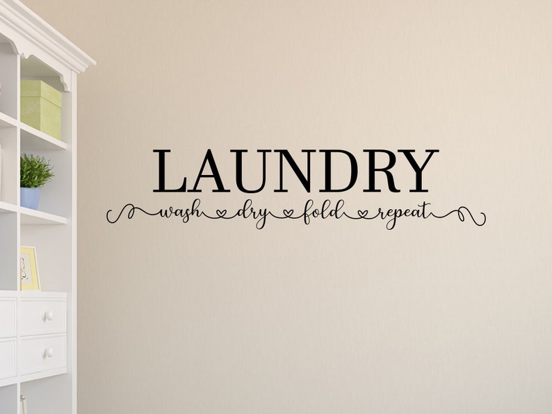 Laundry Room Wall Decal Wash Dry Fold Repeat Laundry Wall Etsy