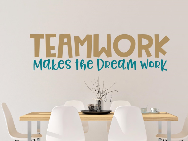 Teamwork Wall Decal - Teamwork Makes the Dream Work - Teamwork Decal ...