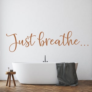 Just breathe wall decal - Breathe decal - Massage therapist decal - Just breathe vinyl decal - breathe wall decor - Spa wall decal
