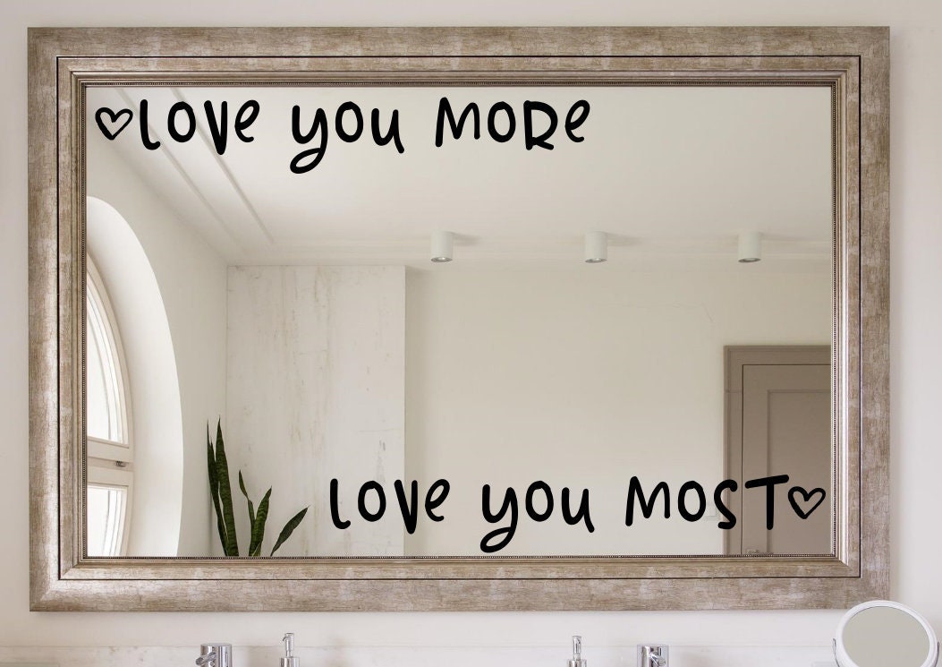 Mirror Decal Bathroom Mirror Decal Love You More Decal Etsy